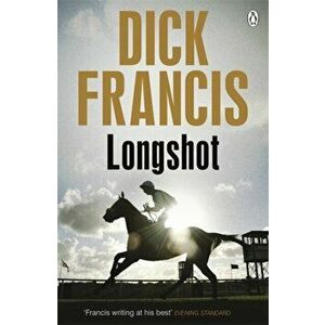 Longshot, Paperback - Dick Francis imagine