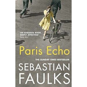 Paris Echo, Paperback - Sebastian Faulks imagine