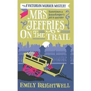 Mrs Jeffries On The Trail, Paperback - Emily Brightwell imagine