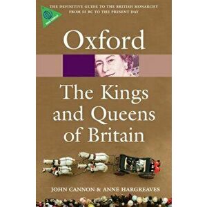 Kings and Queens of Britain, Paperback - Anne Hargreaves imagine
