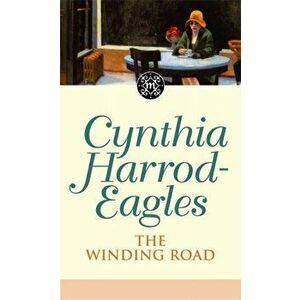 Winding Road. The Morland Dynasty, Book 34, Paperback - Cynthia Harrod-Eagles imagine
