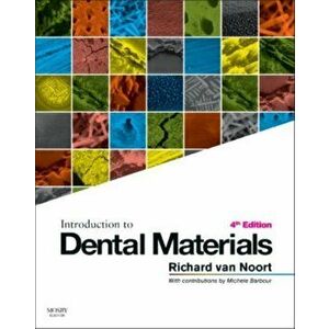 Introduction to Dental Materials, Paperback - Richard van Noort imagine