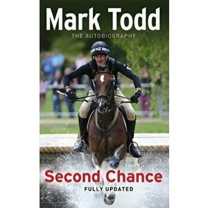 Second Chance. The Autobiography, Paperback - Mark Todd imagine