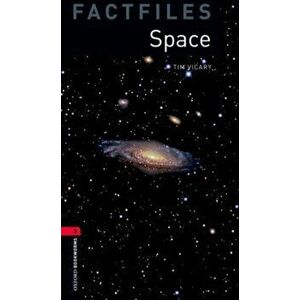 Oxford Bookworms Library Factfiles: Level 3: : Space, Paperback - Tim Vicary imagine