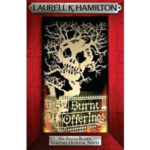 Burnt Offerings, Paperback - Laurell K. Hamilton imagine