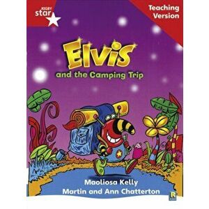 Rigby Star Phonic Guided Reading Red Level: Elvis and the Camping Trip Teaching Version, Paperback - *** imagine
