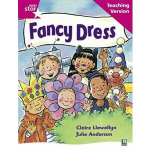 Rigby Star Guided Reading Pink Level: Fancy Dress Teaching Version, Paperback - *** imagine