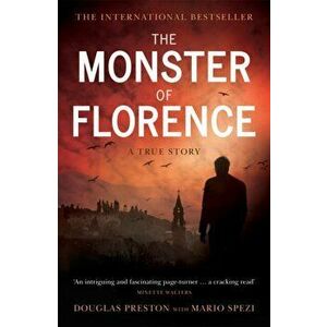 Monster of Florence, Paperback - Mario Spezi imagine