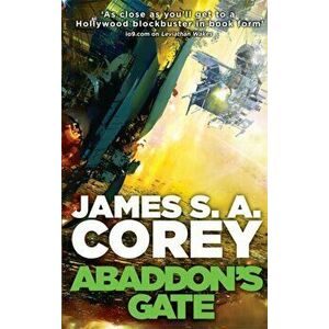 Abaddon's Gate. Book 3 of the Expanse (now a Prime Original series), Paperback - James S. A. Corey imagine