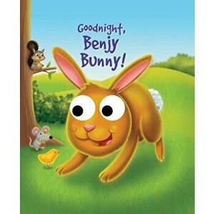Googly Eyes: Goodnight, Benjy Bunny!, Board book - *** imagine