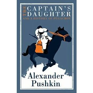 Captain's Daughter, Paperback - Alexander Pushkin imagine
