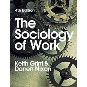 Sociology of Work, Paperback - Darren Nixon imagine