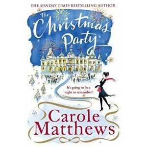 Christmas Party, Paperback - Carole Matthews imagine