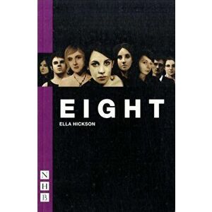 Eight, Paperback - Ella Hickson imagine