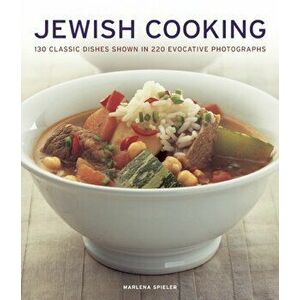Jewish Cooking. 130 Classic Dishes Shown in 220 Evocative Photographs, Paperback - Marlena Spieler imagine