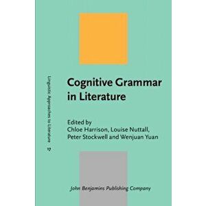 Cognitive Grammar in Literature, Paperback - *** imagine