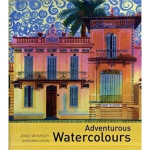 Adventurous Watercolours, Hardback - Jenny Wheatley imagine