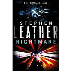 Nightmare. The 3rd Jack Nightingale Supernatural Thriller, Paperback - Stephen Leather imagine