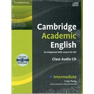 Cambridge Academic English B1+ Intermediate Class Audio CD and DVD Pack. An Integrated Skills Course for EAP - Craig Thaine imagine