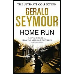 Home Run, Paperback - Gerald Seymour imagine