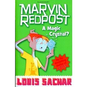 Marvin Redpost: A Magic Crystal?. Book 8 - Rejacketed, Paperback - Louis Sachar imagine