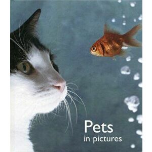 Pets in Pictures, Hardback - *** imagine