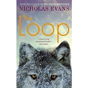 Loop, Paperback - Nicholas Evans imagine