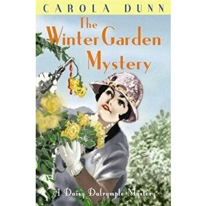Winter Garden Mystery, Paperback - Carola Dunn imagine