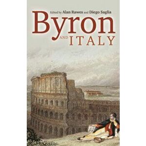 Byron and Italy, Paperback - *** imagine