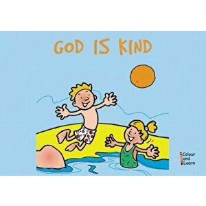 God Is Kind. Colour and Learn, Paperback - Carine MacKenzie imagine