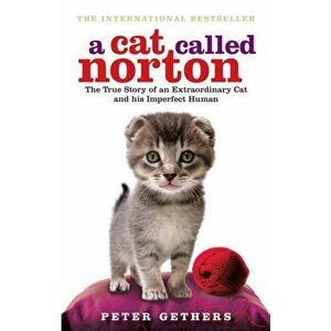 Cat Called Norton, Paperback - Peter Gethers imagine