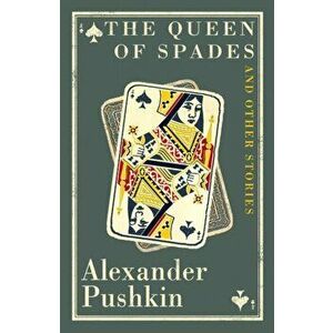 Queen of Spades and Other Stories, Paperback - Alexander Pushkin imagine