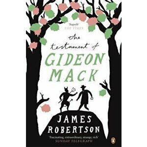 Testament of Gideon Mack, Paperback - James Robertson imagine