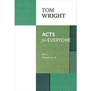 Acts for Everyone, Paperback - Tom Wright imagine