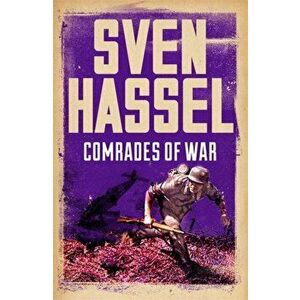 Comrades of War, Paperback - Sven Hassel imagine