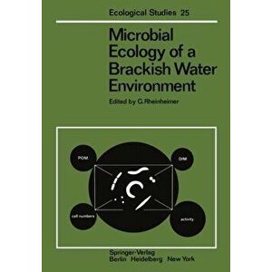 Microbial Ecology of a Brackish Water Environment, Paperback - *** imagine