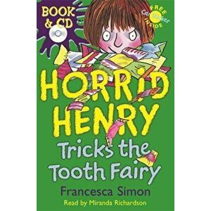 Horrid Henry Tricks the Tooth Fairy. Book 3 - Francesca Simon imagine