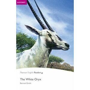 Easystart: The White Oryx Book and CD Pack - Bernard Smith imagine