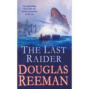 Last Raider, Paperback - Douglas Reeman imagine