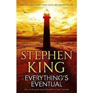 Everything's Eventual, Paperback - Stephen King imagine