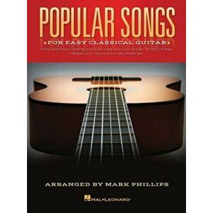Popular Songs For Easy Classical Guitar, Paperback - *** imagine