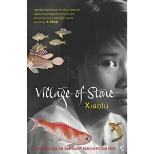 Village Of Stone, Paperback - Xiaolu Guo imagine