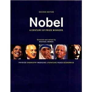 Nobel: A Century of Prize Winners, Paperback - Michael Worek imagine