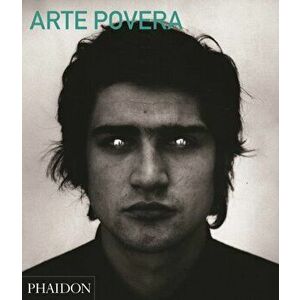 Arte Povera (Abridged Edition), Paperback - Carolyn Christov-Bakargiev imagine