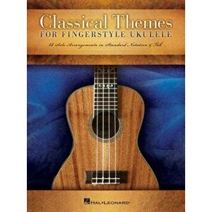 Classical Themes For Fingerstyle Ukulele, Paperback - *** imagine