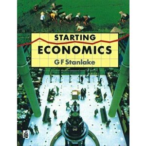 Starting Economics Paper, Paperback - George F. Stanlake imagine