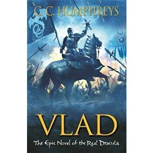 Vlad: The Last Confession, Paperback - C. C. Humphreys imagine