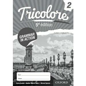 Tricolore Grammar in Action 2 (8 pack) - Heather Mascie-Taylor imagine