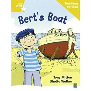 Rigby Star Phonic Guided Reading Yellow Level: Bert's Boat Teaching Version, Paperback - *** imagine