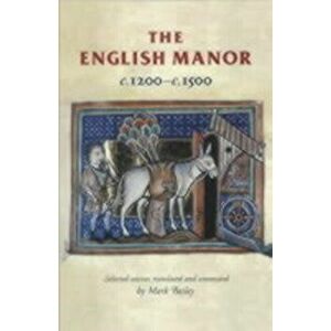 English Manor C.1200-C.1500, Paperback - *** imagine
